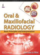 ORAL & MAXILLOFACIAL RADIOLOGY BASIC PRINCIPLES AND INTERPRETATION - Retail Maharaj