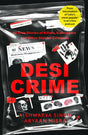 Desi Crime: 20 True Stories of Killers, Kidnappers and Other Sinister Criminals - Retail Maharaj