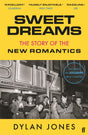 Sweet Dreams: From Club Culture to Style Culture, the Story of the New Romantics - Retail Maharaj