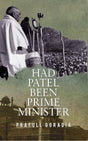 Had Patel been Prime Minister (English, Hardc - Retail Maharaj