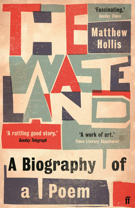 The Waste Land: A Biography of a Poem - Retail Maharaj