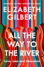 All the Way to the River: Love, Loss and Liberation - Retail Maharaj