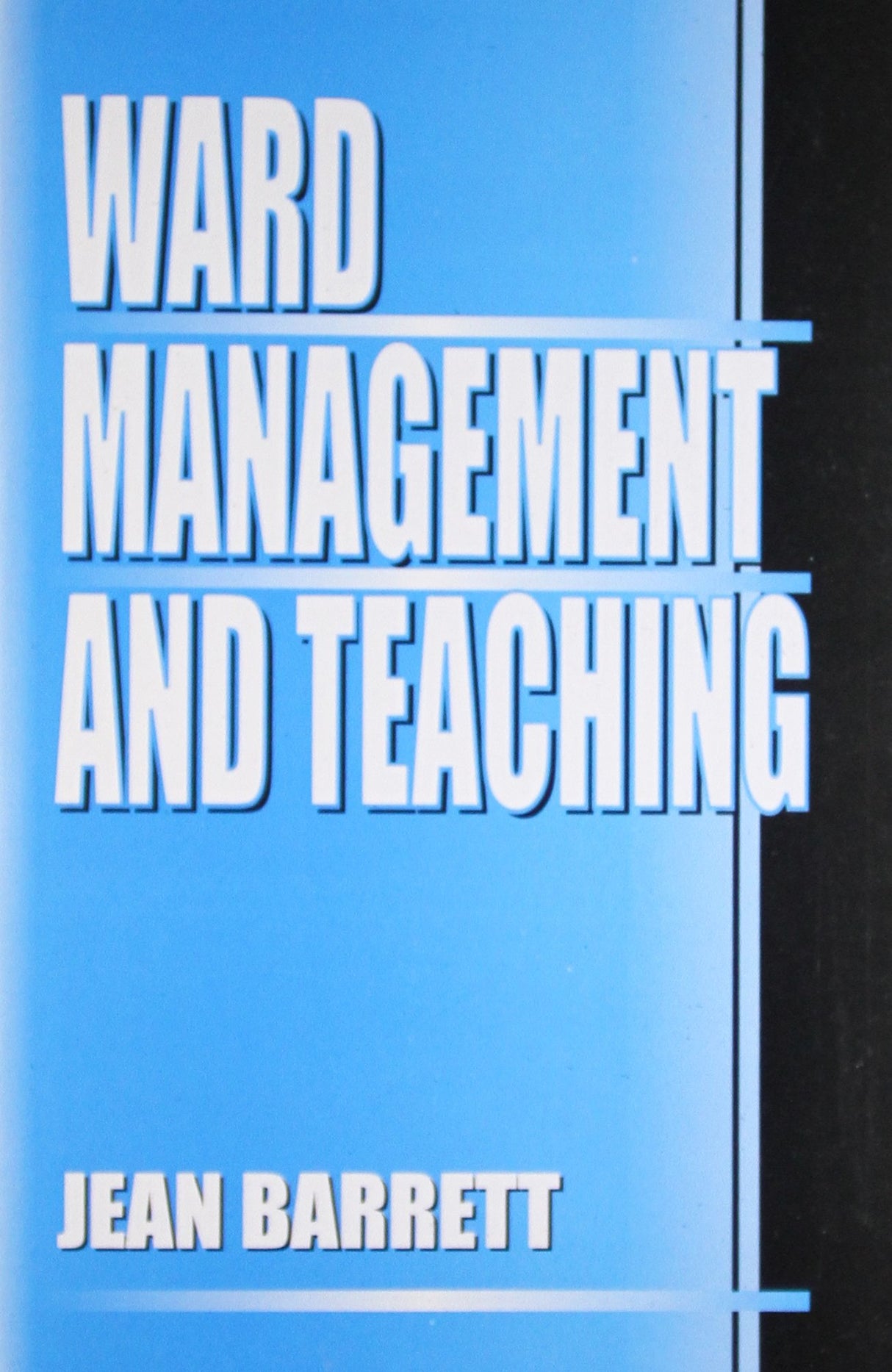 Ward Management and Teaching