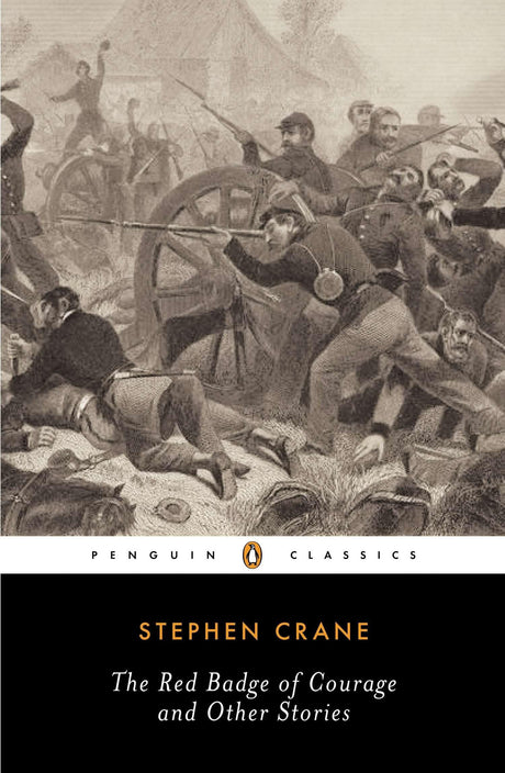 The Red Badge of Courage and Other Stories (Penguin Classics) - Retail Maharaj