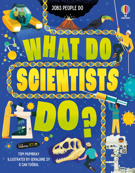 What Do Scientists Do? (Jobs People Do) - Retail Maharaj