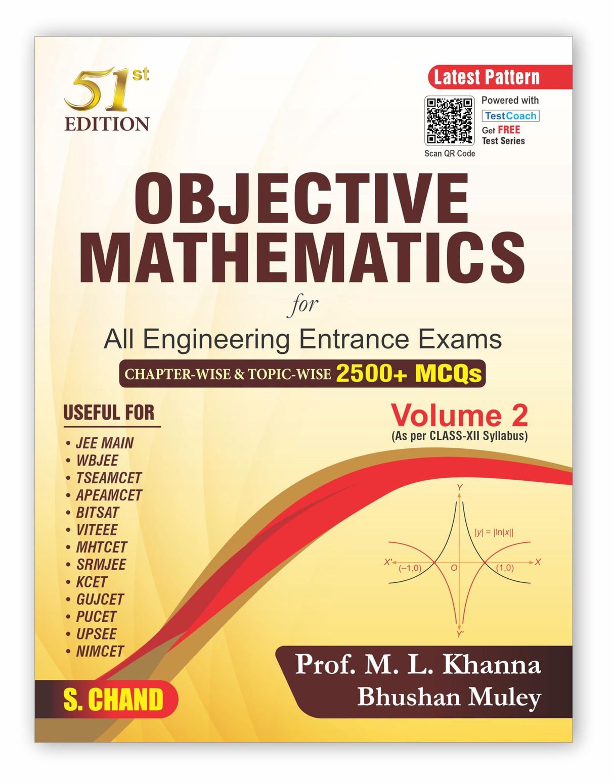 Objective Mathematics Vol 2 for All Engineering Entrance Exams (51st Edition) | Chapter-wise & Topic-wise 2500+ MCQs | As per class 12th Syllabus | JEE Main, BITSAT, NIMCET Etc. (2024-25) - Retail Maharaj