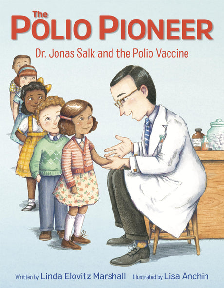 The Polio Pioneer: Dr. Jonas Salk and the Polio Vaccine - Retail Maharaj
