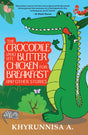 The Crocodile Who Ate Butter Chicken For Breakfast And Other Stories - Retail Maharaj