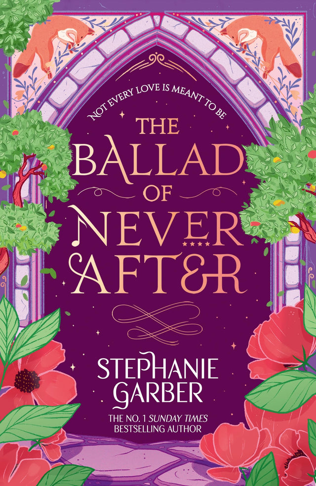 The Ballad of Never After: Step into a world of fairytales and magic with the second book in the global bestselling Once Upon a Broken Heart series - Retail Maharaj