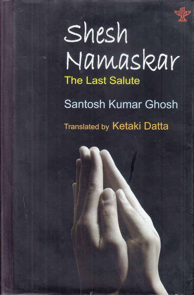 Shesh Namaskar = The Last Salute - Retail Maharaj