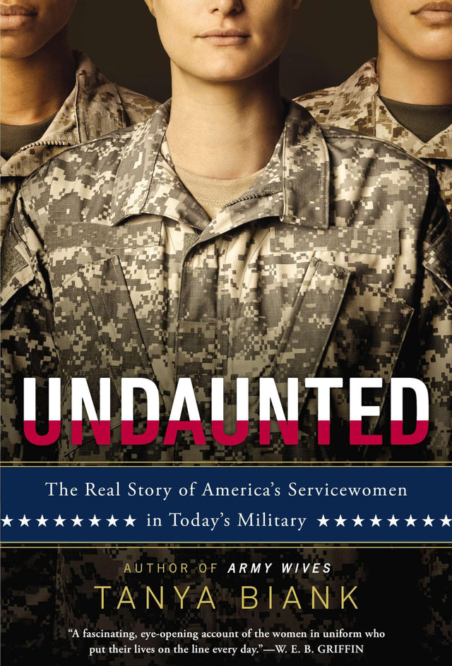 Undaunted: The Real Story of America's Servicewomen in Today's Military - Retail Maharaj