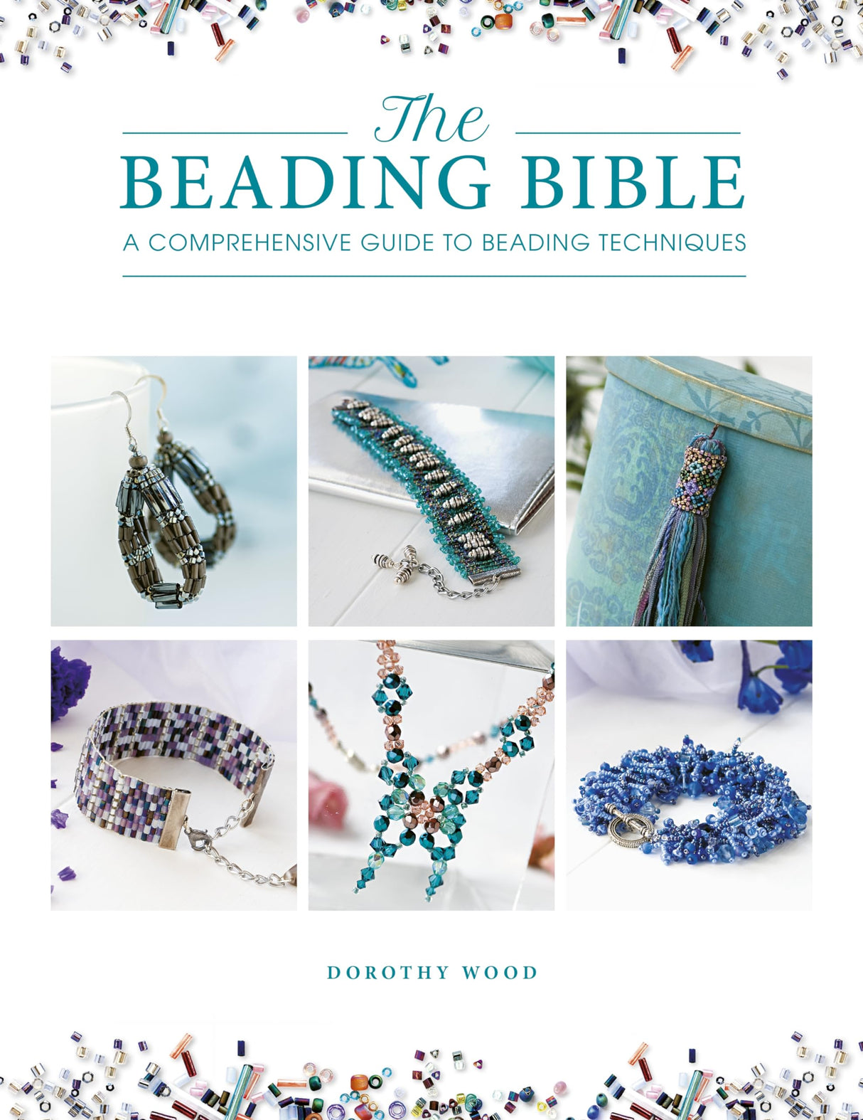 The Beading Bible: The essential guide to beads and beading techniques - Retail Maharaj