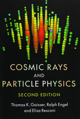Cosmic Rays and Particle physics, 2nd Edition - Retail Maharaj