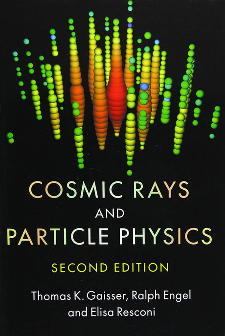 Cosmic Rays and Particle physics, 2nd Edition - Retail Maharaj
