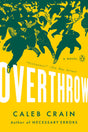 Overthrow: A Novel - Retail Maharaj