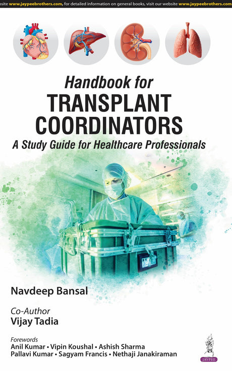 HANDBOOK FOR TRANSPLANT COORDINATORS (A STUDY GUIDE FOR HEALTHCARE PROFESSIONALS) - Retail Maharaj