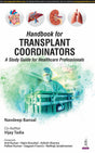 HANDBOOK FOR TRANSPLANT COORDINATORS (A STUDY GUIDE FOR HEALTHCARE PROFESSIONALS) - Retail Maharaj