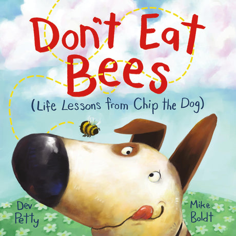 Don't Eat Bees: Life Lessons from Chip the Dog - Retail Maharaj