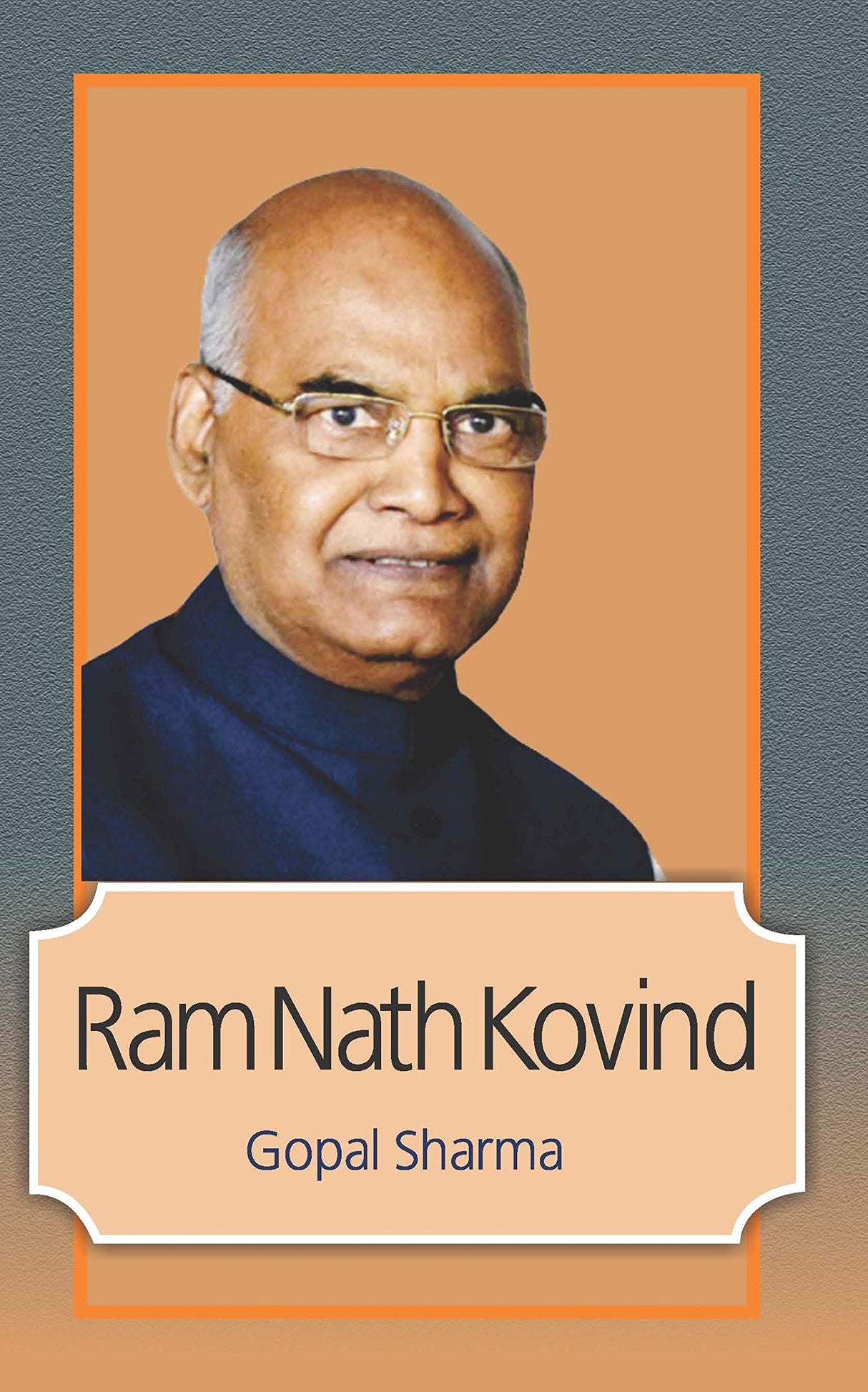 Ramnath Kovind [Hardcover] Gopal Sharma
