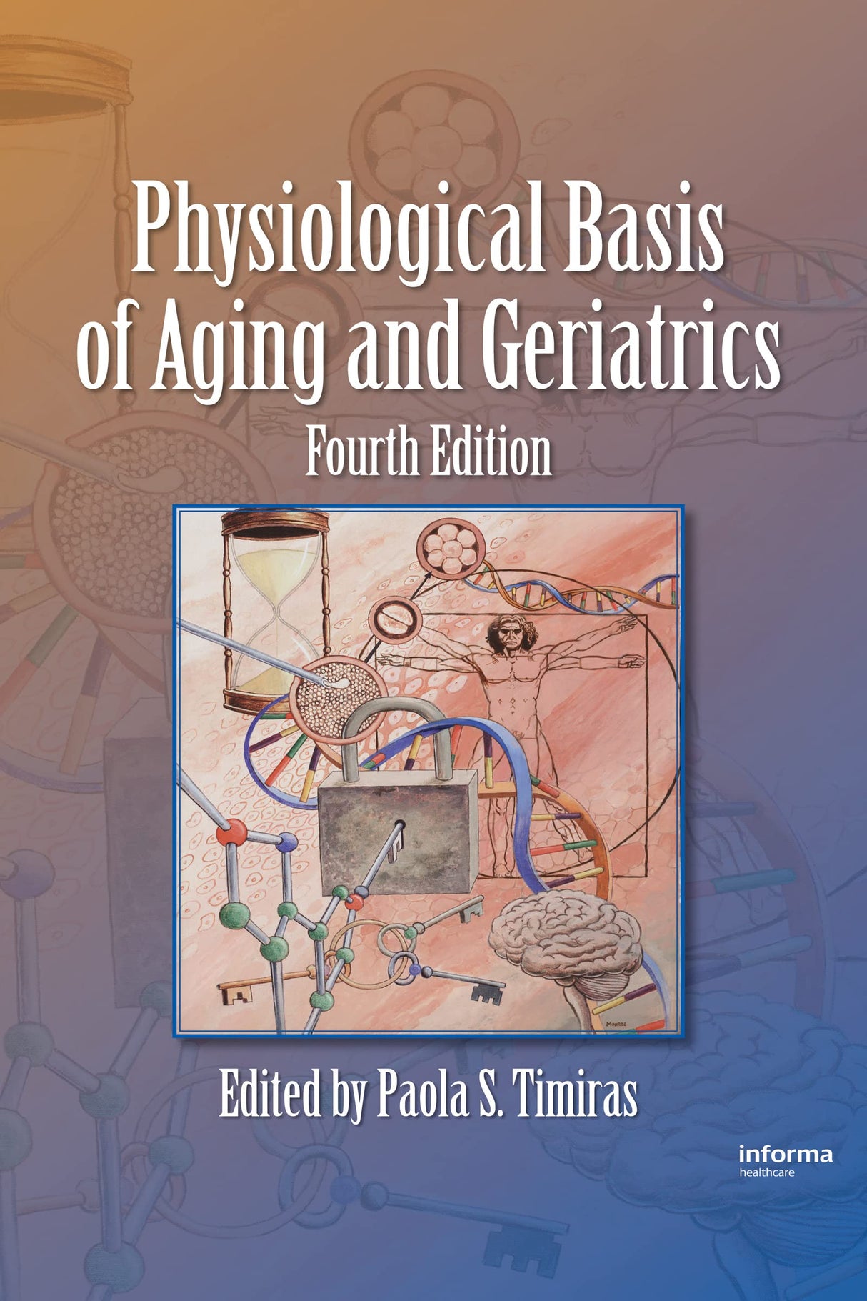 Physiological Basis of Aging And Geriatrics - Retail Maharaj