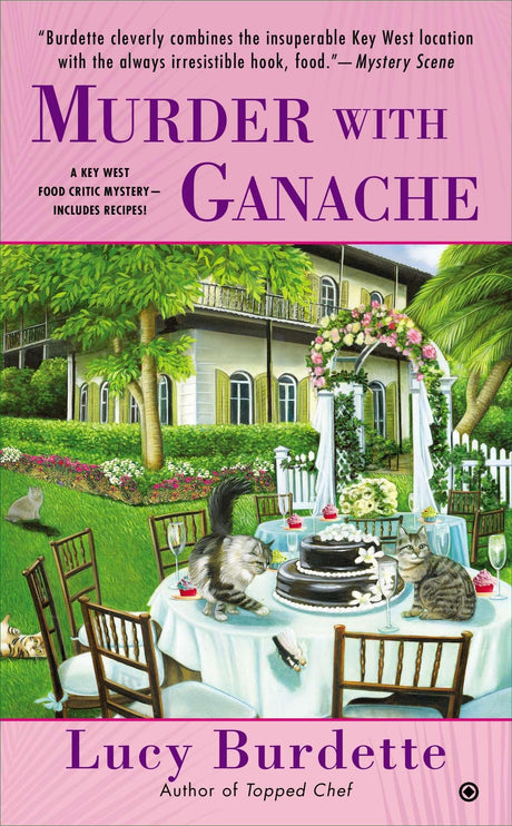 Murder with Ganache: 4 (Key West Food Critic) - Retail Maharaj