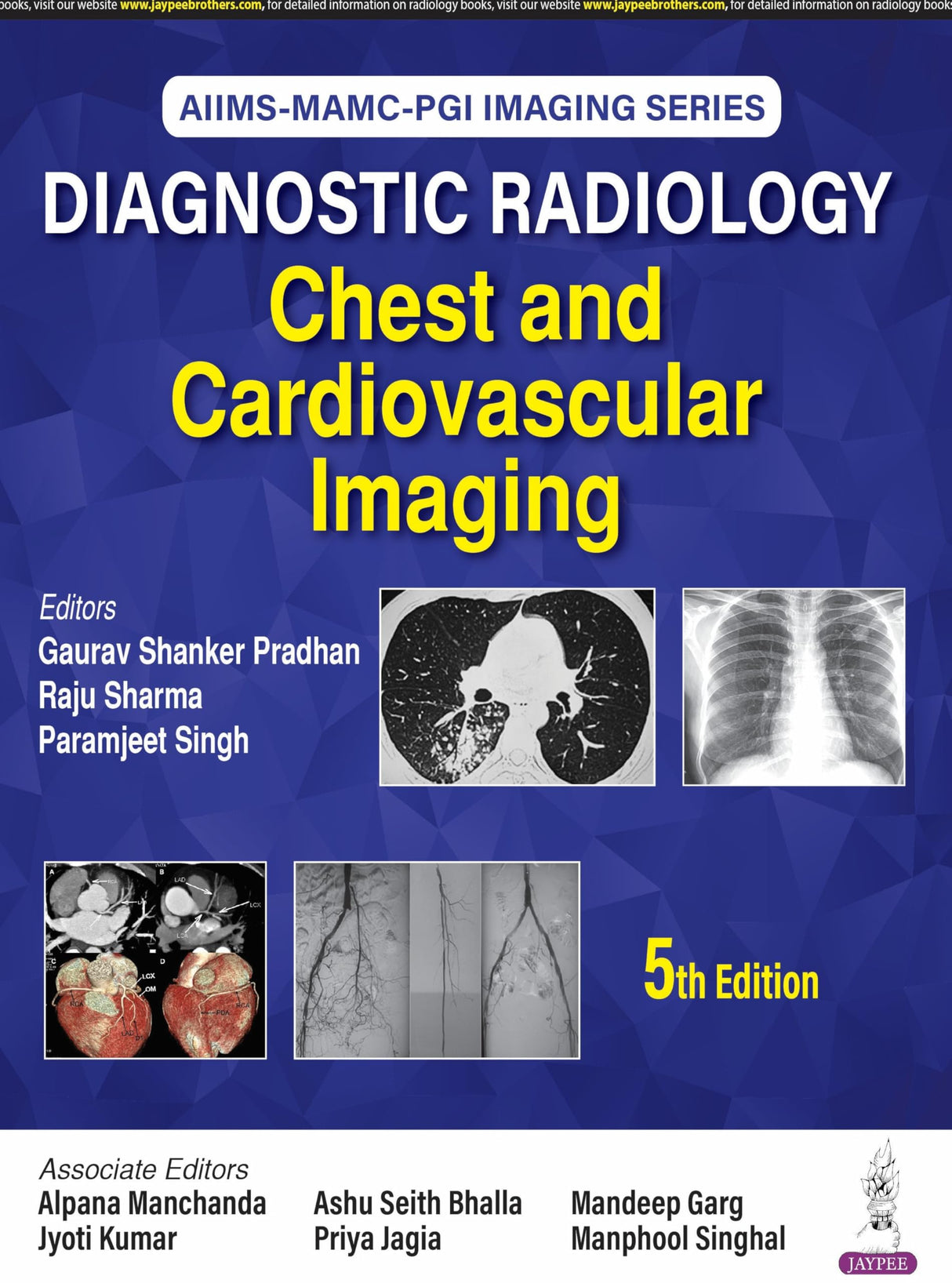 AIIMS-MAMC-PGI IMAGING SERIES DIAGNOSTIC RADIOLOGY CHEST AND CARDIOVASCULAR IMAGING (AIIMS MAMC PGI Diagnostic Radiology) - Retail Maharaj