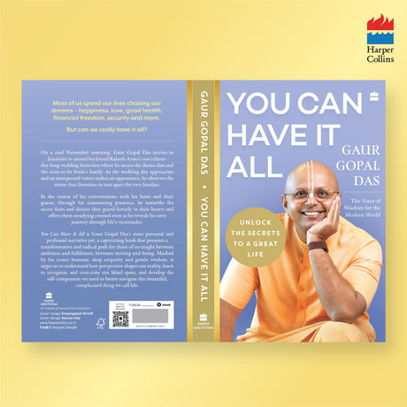 You Can Have It All: Unlock the Secrets to a Great Life by Gaur Gopal Das | A Monk’s Guide to Balance, Purpose, Happiness and Inner Peace - Retail Maharaj