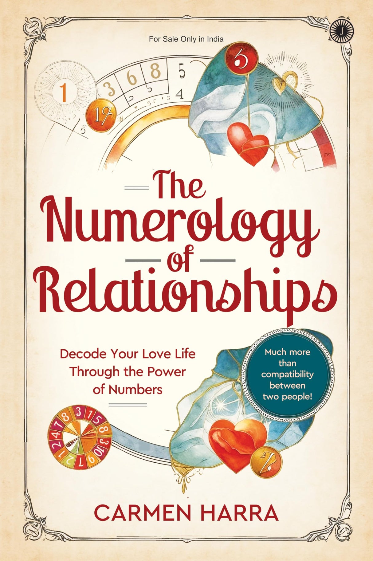 The Numerology of Relationships: Decode Your Love Life Through the Power of Numbers - Retail Maharaj