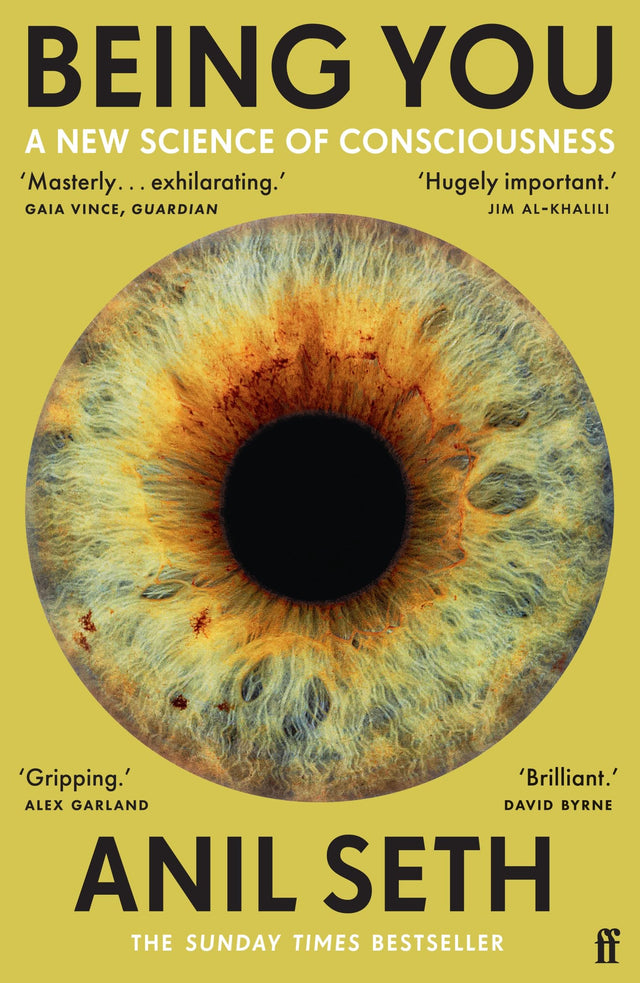 Being You: A New Science of Consciousness (The Sunday Times Bestseller) - Retail Maharaj