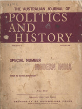 The Australian Journal Of Politics And History - Special Number - Modern India Edited By Gordon Greenwood