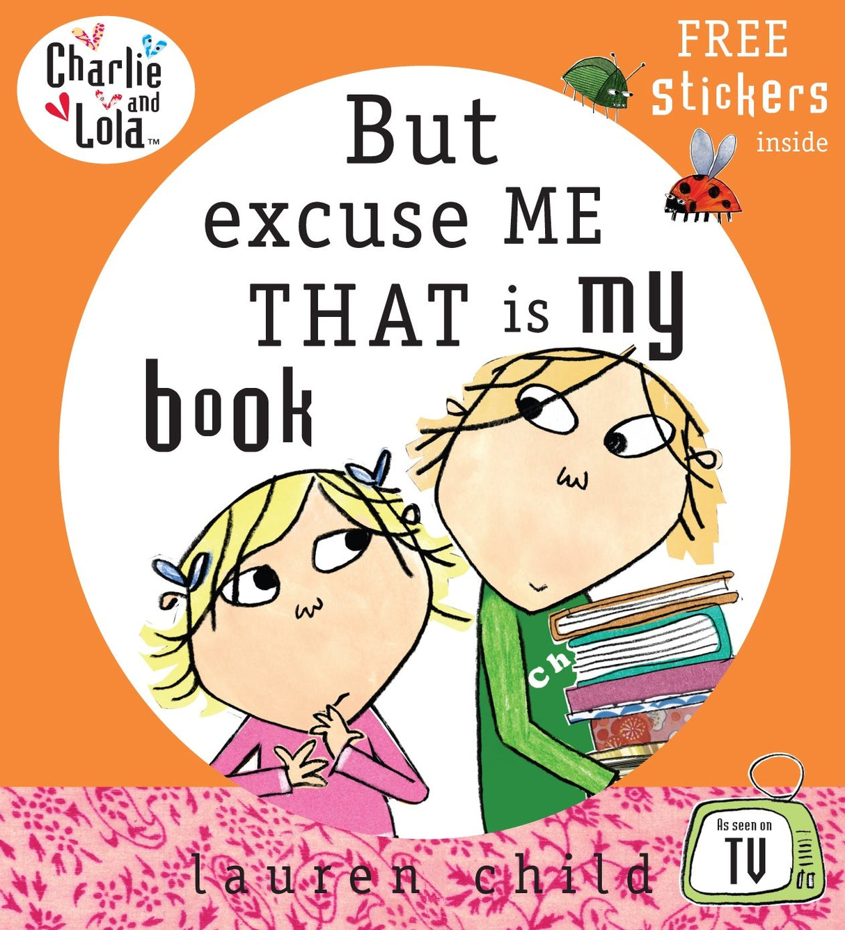 Charlie and Lola: But Excuse Me That is My Book - Retail Maharaj