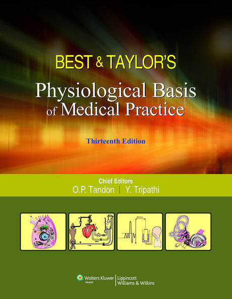 Best & Taylor’s Physiological Basis of Medical Practice, 13ed - Retail Maharaj