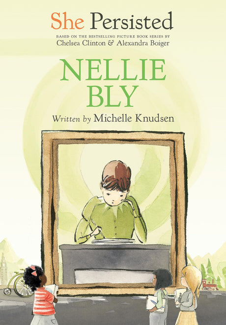 She Persisted: Nellie Bly - Retail Maharaj