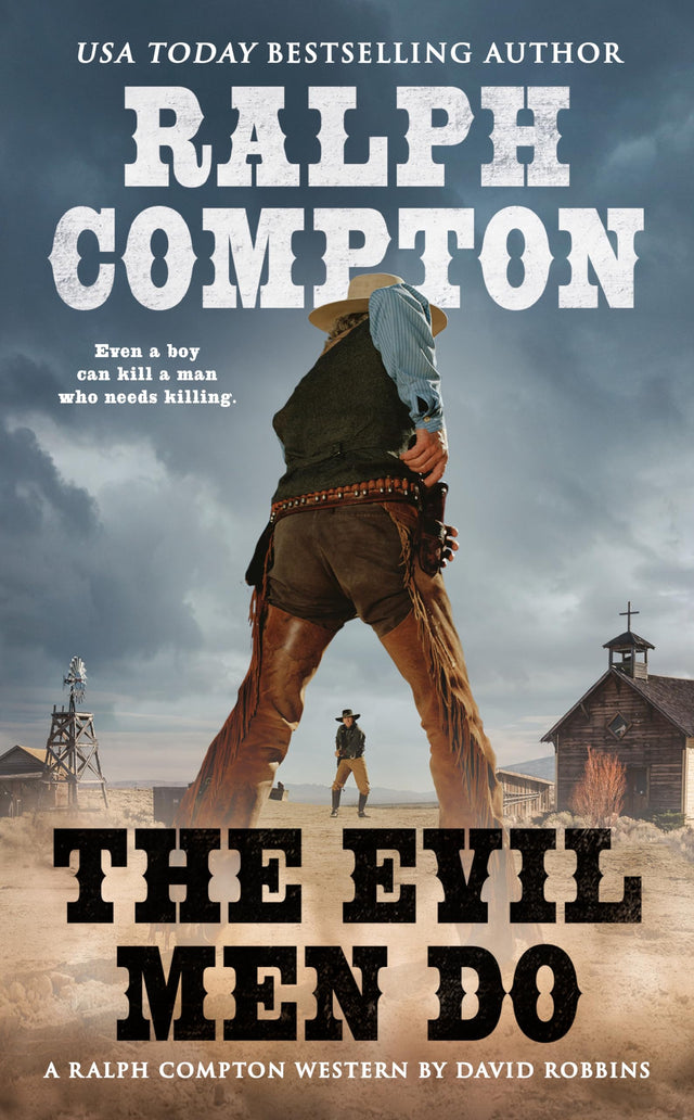 Ralph Compton the Evil Men Do (A Ralph Compton Western) - Retail Maharaj