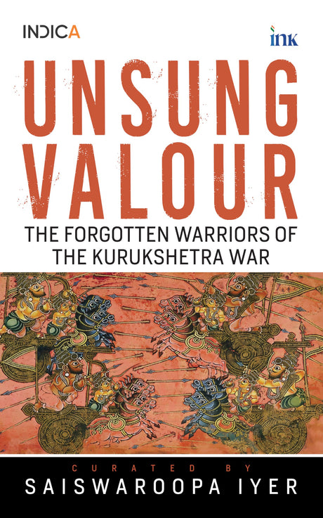 Unsung Valour: Forgotten Warriors of the Kurukshetra War - Retail Maharaj