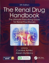 The Renal Drug Handbook: The Ultimate Prescribing Guide for Renal Practitioners, 5th Edition - Retail Maharaj