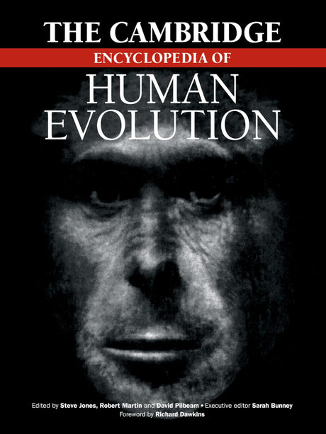 The Cambridge Encyclopedia of Human Evolution (Cambridge Reference Book) - Retail Maharaj