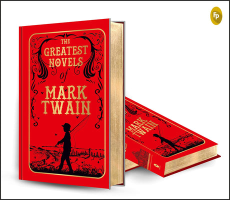 The Greatest Novels of Mark Twain (Deluxe Hardbound Edition) - Retail Maharaj