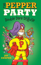 The Pepper Party #4: Double Dare Disguise - Retail Maharaj