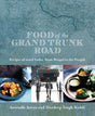 Food of the Grand Trunk Road: Recipes of Rural India, from Bengel to the Punjab - Retail Maharaj