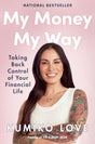 My Money My Way: Taking Back Control of Your Financial Life - Retail Maharaj