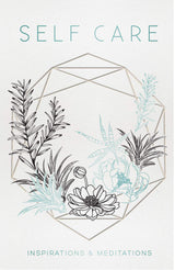 Self Care: Inspirations & Meditations - Retail Maharaj