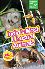 INDIA’S MOST UNUSUAL ANIMALS : Wild About India - Engaging Book for Kids (Ages 5-15) - Fun Facts, Trivia Questions and Answers to Teach Your Children about the Animal Kingdom - Retail Maharaj