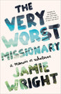 The Very Worst Missionary: A Memoir or Whatever - Retail Maharaj