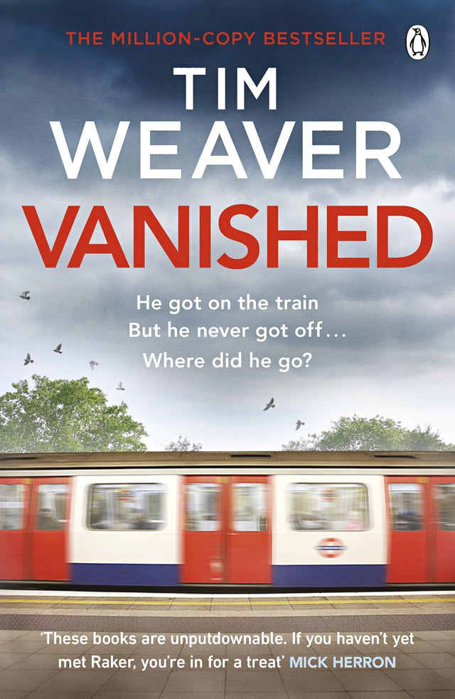 Vanished: The edge-of-your-seat thriller from author of Richard & Judy thriller No One Home (David Raker Missing Persons) - Retail Maharaj