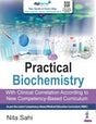 Practical Biochemistry (With Clinical Correlation According to New Competency-Based Curriculum) - Retail Maharaj