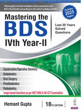 MASTERING THE BDS IVTH YEAR-II (LAST 20 YEARS SOLVED QUESTIONS) - Retail Maharaj