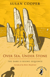 Over Sea, Under Stone: The Dark is Rising sequence - Retail Maharaj