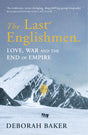 The Last Englishmen: Love, War and the End of Empire - Retail Maharaj