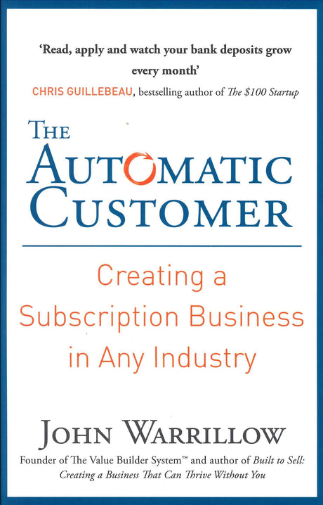 The Automatic Customer: Creating a Subscription Business in Any Industry - Retail Maharaj